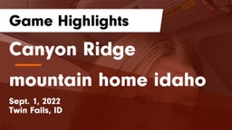 Canyon Ridge  vs mountain home idaho Game Highlights - Sept. 1, 2022