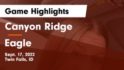 Canyon Ridge  vs Eagle  Game Highlights - Sept. 17, 2022