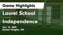 Laurel School vs Independence  Game Highlights - Oct. 15, 2020