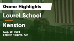 Laurel School vs Kenston  Game Highlights - Aug. 28, 2021