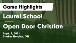 Laurel School vs Open Door Christian  Game Highlights - Sept. 9, 2021
