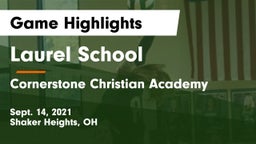 Laurel School vs Cornerstone Christian Academy Game Highlights - Sept. 14, 2021