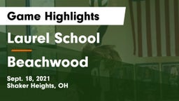 Laurel School vs Beachwood  Game Highlights - Sept. 18, 2021