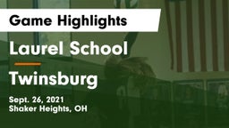 Laurel School vs Twinsburg  Game Highlights - Sept. 26, 2021