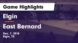 Elgin  vs East Bernard  Game Highlights - Dec. 7, 2018