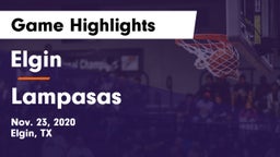 Elgin  vs Lampasas  Game Highlights - Nov. 23, 2020