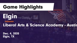 Elgin  vs Liberal Arts & Science Academy - Austin Game Highlights - Dec. 4, 2020