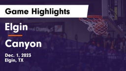 Elgin  vs Canyon  Game Highlights - Dec. 1, 2023