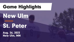 New Ulm  vs St. Peter  Game Highlights - Aug. 26, 2023