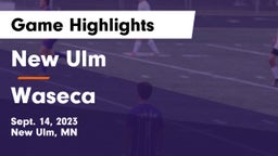 New Ulm  vs Waseca  Game Highlights - Sept. 14, 2023