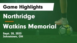 Northridge  vs Watkins Memorial  Game Highlights - Sept. 28, 2023