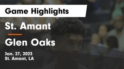 St. Amant  vs Glen Oaks Game Highlights - Jan. 27, 2023