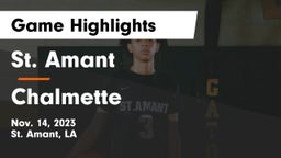 St. Amant  vs Chalmette  Game Highlights - Nov. 14, 2023