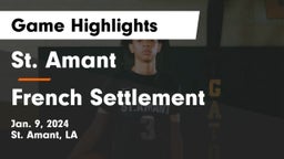 St. Amant  vs French Settlement Game Highlights - Jan. 9, 2024
