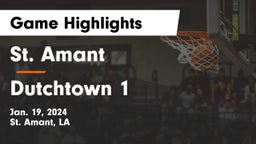 St. Amant  vs Dutchtown 1 Game Highlights - Jan. 19, 2024