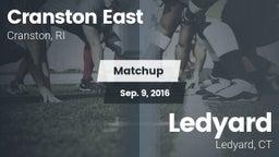 Matchup: Cranston East High vs. Ledyard  2016