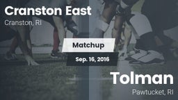 Matchup: Cranston East High vs. Tolman  2016
