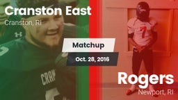 Matchup: Cranston East High vs. Rogers  2016