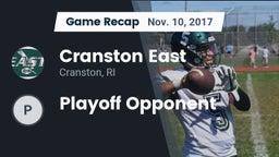 Recap: Cranston East  vs. Playoff Opponent 2017