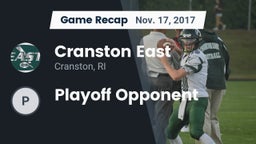 Recap: Cranston East  vs. Playoff Opponent 2017