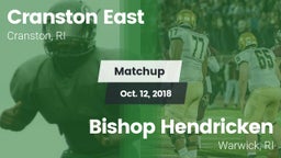 Matchup: Cranston East High vs. Bishop Hendricken  2018