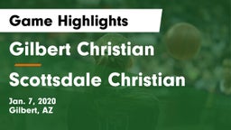 Gilbert Christian  vs Scottsdale Christian Game Highlights - Jan. 7, 2020