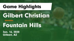 Gilbert Christian  vs Fountain Hills  Game Highlights - Jan. 16, 2020