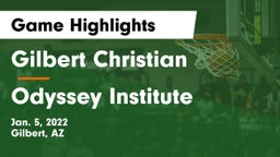 Gilbert Christian  vs Odyssey Institute Game Highlights - Jan. 5, 2022