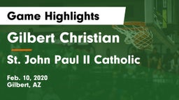 Gilbert Christian  vs St. John Paul II Catholic Game Highlights - Feb. 10, 2020
