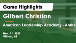 Gilbert Christian  vs American Leadership Academy - Anthem South Game Highlights - Nov. 21, 2023