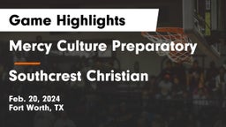 Mercy Culture Preparatory vs Southcrest Christian  Game Highlights - Feb. 20, 2024