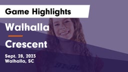 Walhalla  vs Crescent  Game Highlights - Sept. 28, 2023