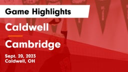 Caldwell  vs Cambridge  Game Highlights - Sept. 20, 2023