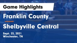Franklin County  vs Shelbyville Central  Game Highlights - Sept. 23, 2021