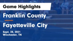 Franklin County  vs Fayetteville City Game Highlights - Sept. 28, 2021