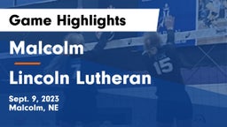 Malcolm  vs Lincoln Lutheran  Game Highlights - Sept. 9, 2023