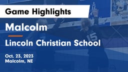 Malcolm  vs Lincoln Christian School Game Highlights - Oct. 23, 2023