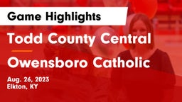 Todd County Central  vs Owensboro Catholic Game Highlights - Aug. 26, 2023