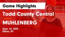 Todd County Central  vs MUHLENBERG Game Highlights - Sept. 23, 2023