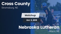 Matchup: Cross County High vs. Nebraska Lutheran  2018