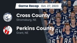 Recap: Cross County  vs. Perkins County  2023
