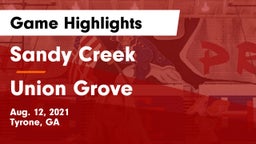 Sandy Creek  vs Union Grove  Game Highlights - Aug. 12, 2021