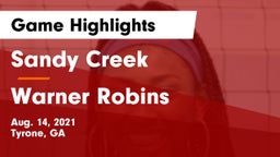 Sandy Creek  vs Warner Robins   Game Highlights - Aug. 14, 2021