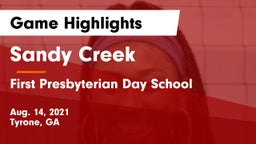 Sandy Creek  vs First Presbyterian Day School Game Highlights - Aug. 14, 2021