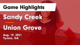 Sandy Creek  vs Union Grove  Game Highlights - Aug. 19, 2021