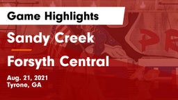 Sandy Creek  vs Forsyth Central  Game Highlights - Aug. 21, 2021