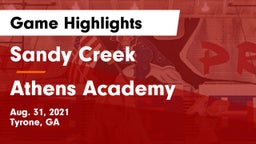 Sandy Creek  vs Athens Academy Game Highlights - Aug. 31, 2021