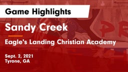 Sandy Creek  vs Eagle's Landing Christian Academy  Game Highlights - Sept. 2, 2021