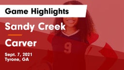 Sandy Creek  vs Carver Game Highlights - Sept. 7, 2021