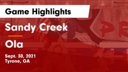 Sandy Creek  vs Ola  Game Highlights - Sept. 30, 2021